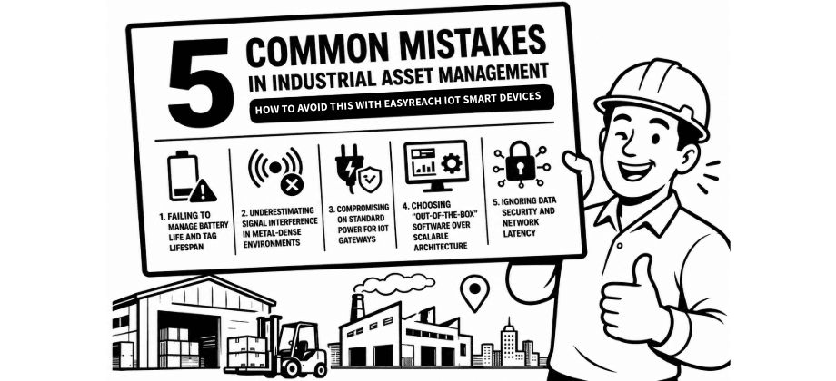 Industrial Asset Management with EasyReach IoT Smart Devices